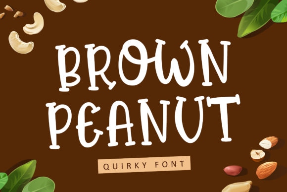 Brown Peanut Font: A Playful Touch for Your Small Business Branding