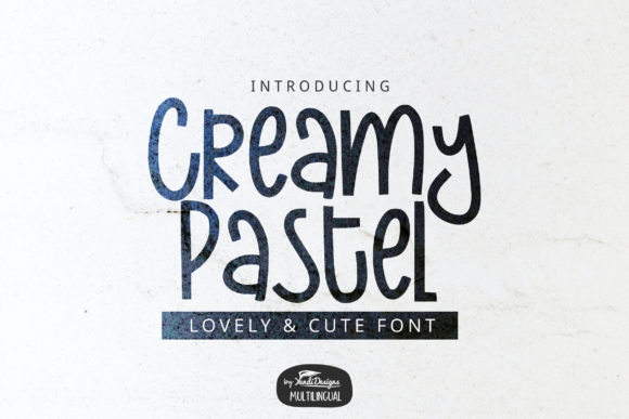 Creamy Pastel Font: A Playful Typeface for Genuine Connection