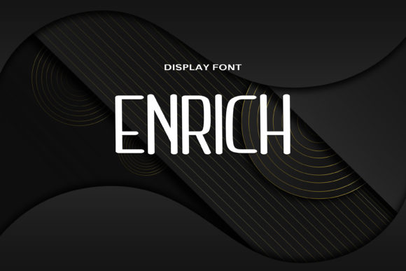 Enrich: The Bold Display Font for Clearer Campaign Messaging