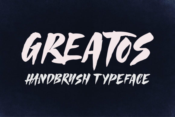 Greatos Font: An Artistic Brushstroke Typeface for Crafters