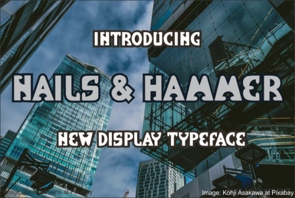 Nails Hammer: The Bold Font That Sharpened Our Brand